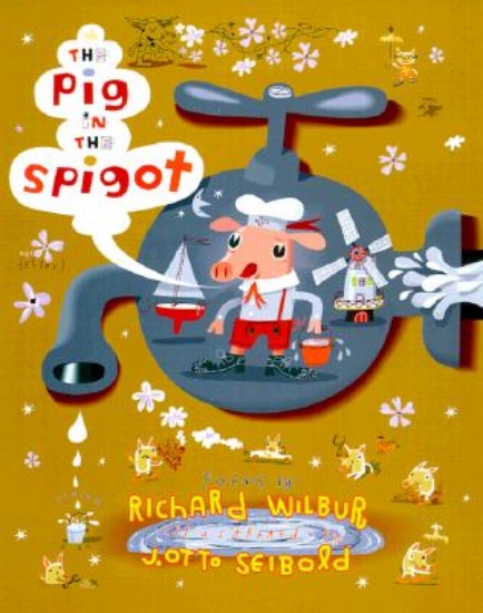 Picture of The Pig in the Spigot: Poems