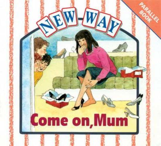 Picture of Come on, Mum