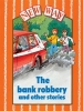 Picture of The Bank Robbery and Other Stories