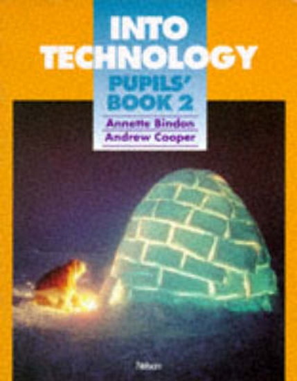 Picture of Into Technology: Bk. 2