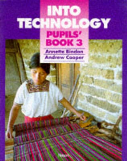 Picture of Into Technology: Bk. 3