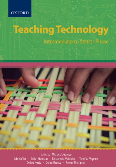 Picture of Teaching Technology: Intermediate to Senior phase