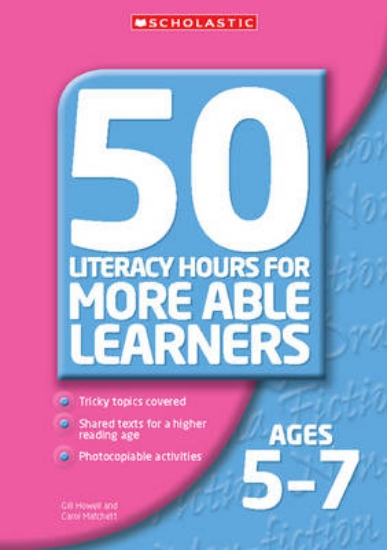 Picture of 50 Literacy Hours for More Able Learners Ages 5-7