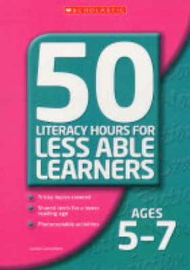 Picture of 50 Literacy Lessons for Less Able Learners Ages 5-