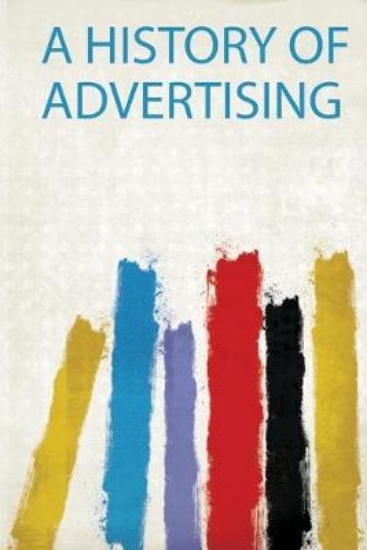 Picture of A History of Advertising