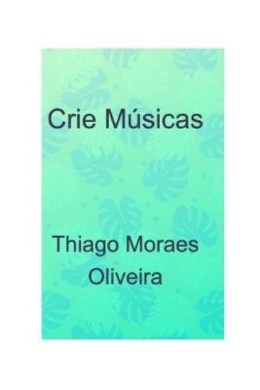 Picture of Crie Musicas