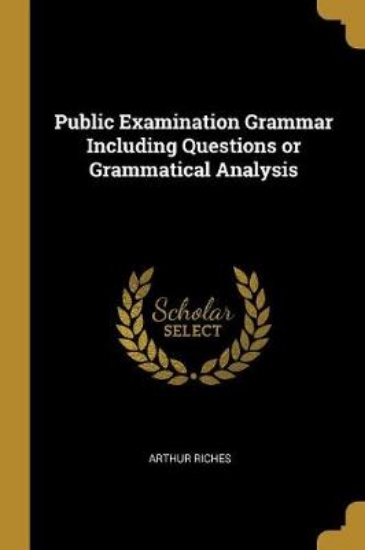 Picture of Public Examination Grammar Including Questions or