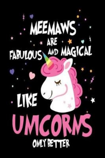 Picture of Meemaws Are Fabulous and Magical Like Unicorns Onl