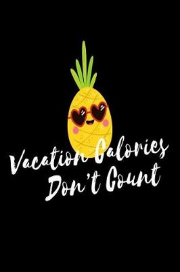 Picture of Vacation Calories Don't Count