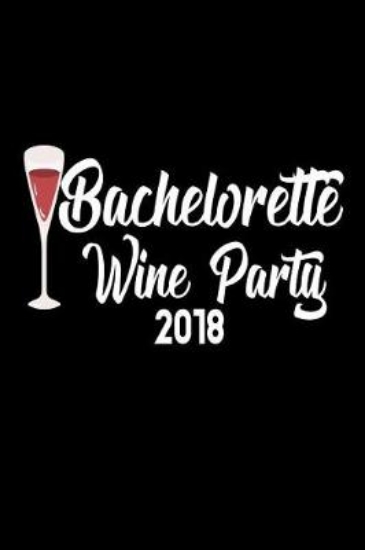 Picture of Bachelorette Wine Party 2018