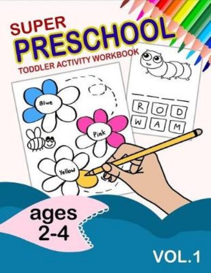 Picture of Super Preschool Toddler Activity Workbook Ages 2-4