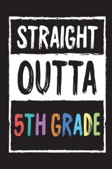 Picture of Straight Outta 5th Grade