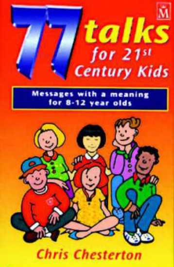 Picture of 77 Talks for 21st Century Kids