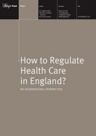 Picture of How to Regulate Health Care in England