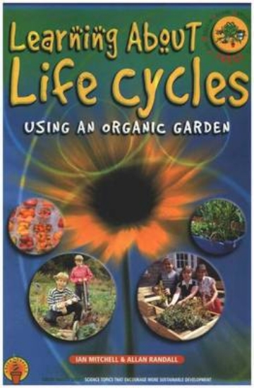 Picture of Learning About Life Cycles Using an Organic Garden