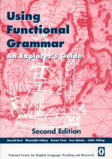 Picture of Using Functional Grammar : An Explorer's Guide