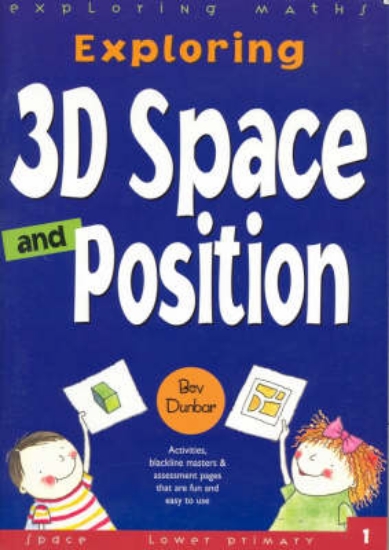 Picture of Exploring 3d Space and Position with Lower Primary