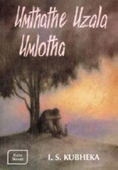 Picture of Umthathe Uzala Umlotha