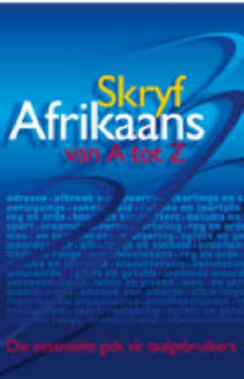 Picture of Skryf Afrikaans: van A tot Z