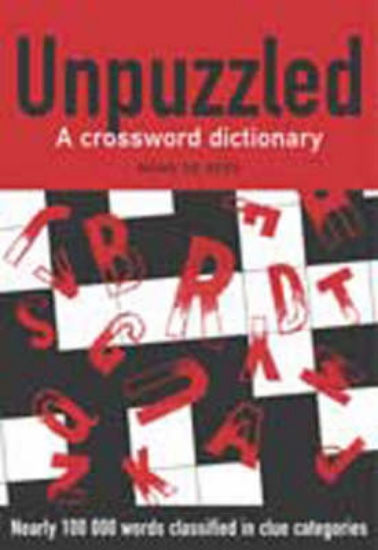 Picture of Unpuzzled: A crossword dictionary