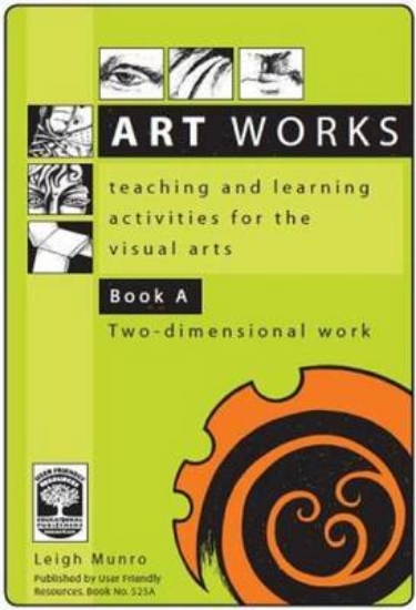 Picture of Art Works: Two-Dimensional Work Book A