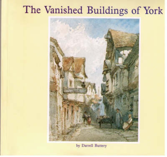 Picture of The Vanished Buildings of York