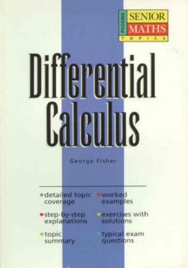 Picture of Senior Maths Topics: Differential Calculus