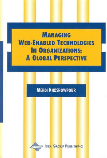 Picture of Managing Web-enabled Technologies in Organizations