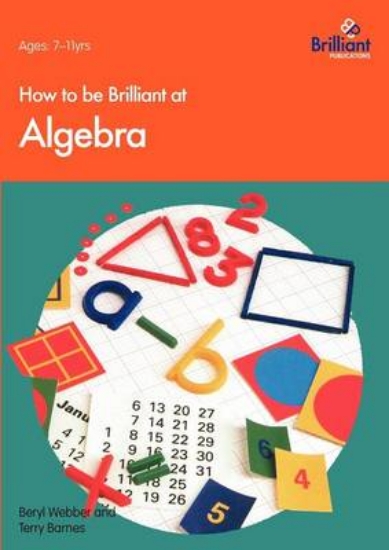 Picture of How to be Brilliant at Algebra