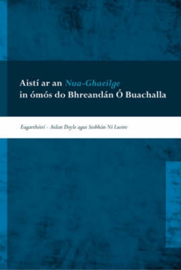 Picture of Aisti Ar an Nua-ghaeilge in Omos Do Bhreandan O Bu