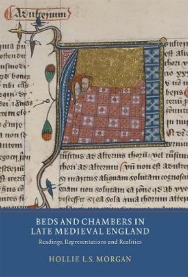 Picture of Beds and Chambers in Late Medieval England - Readi