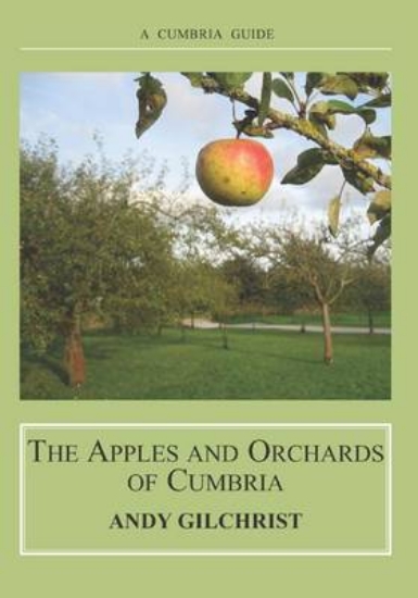 Picture of The Apples and Orchards of Cumbria