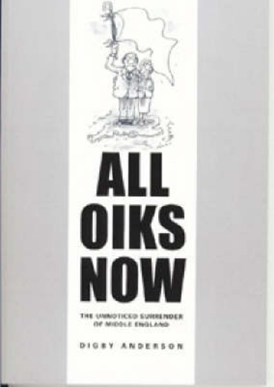 Picture of All Oiks Now