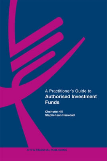 Picture of A Practitioner's Guide to Authorised Investment Fu