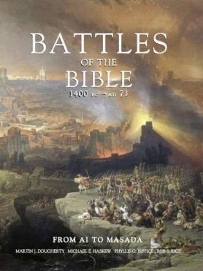 Picture of Battles of the Bible, 1400 Bc-Ad 73