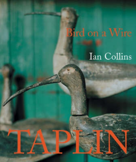 Picture of Bird on a Wire: the Life and Art of Guy Taplin
