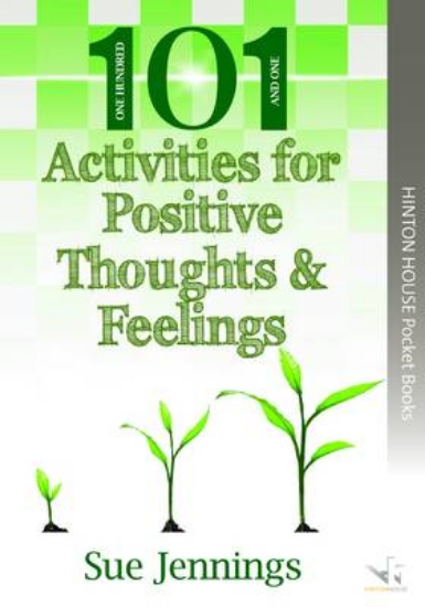 Picture of 101 Ideas for Positive Thoughts & Feelings