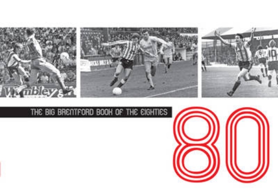 Picture of The Big Brentford Book of the Eighties