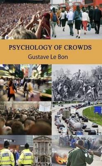 Picture of Psychology of Crowds