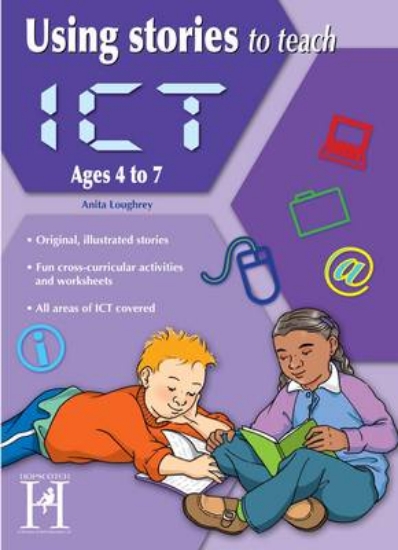 Picture of Using Stories to Teach ICT Ages 6-7