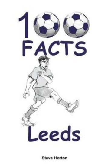 Picture of 100 Facts - Leeds