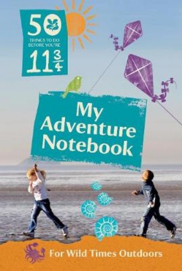Picture of 50 Things to Do Before You're 11 3/4: My Adventure
