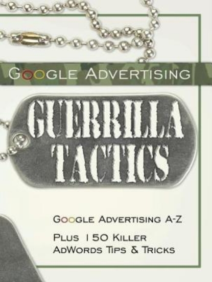 Picture of Google Advertising Guerrilla Tactics