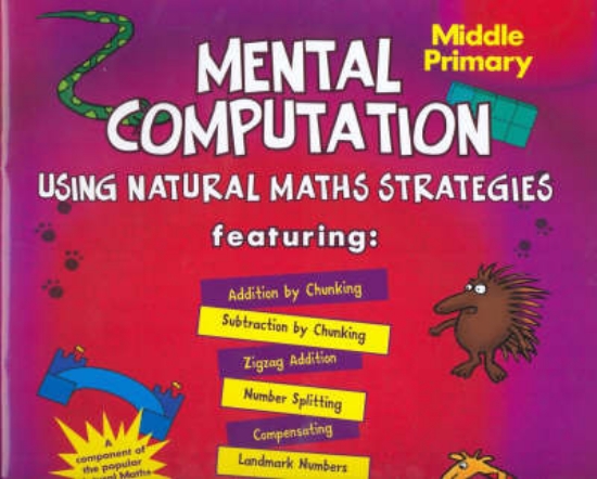 Picture of Mental Computation Using Natural Maths Strategies