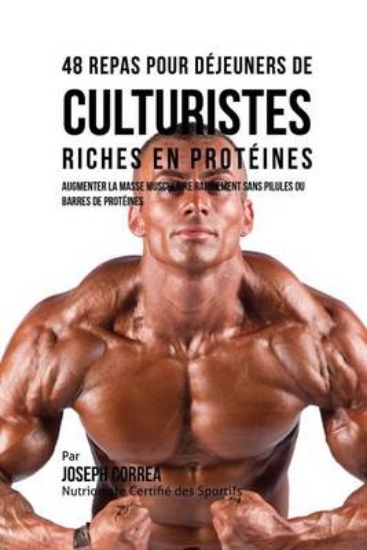 Picture of 48 Repas pour Dejeuners de Culturistes Riches en P