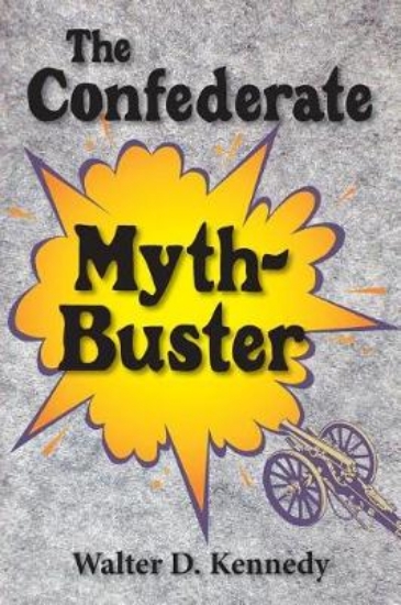 Picture of The Confederate Myth-Buster