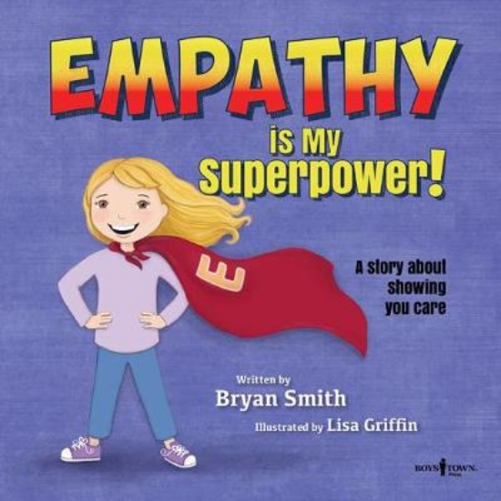 Picture of Empathy Is My Superpower
