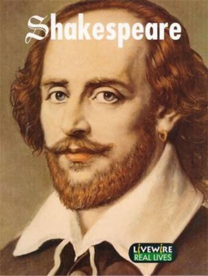 Picture of Shakespeare: Real Lives