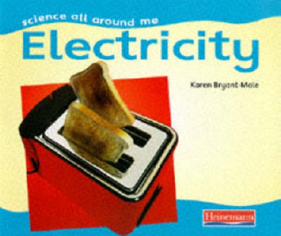 Picture of Science All Around Me: Electricity (Paperback)
