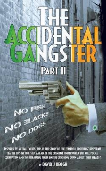 Picture of The Accidental Gangster: Part 2